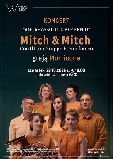 Koncert "Amore assoluto per Ennio" &ndash; Mitch &amp; Mitch grają Morricone