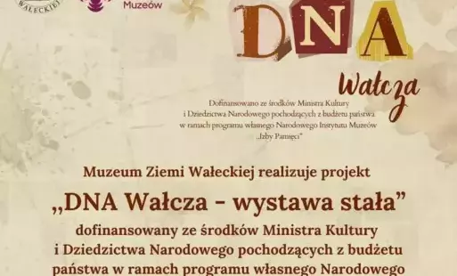 DNA Wałcza - projekt MZW z dofinansowaniem