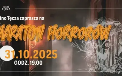 Maraton horrorów Kino Tęcza 