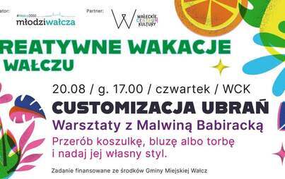 CUSTOMIZACJA UBRAŃ | KREATYWNE WAKACJE W WAŁCZU