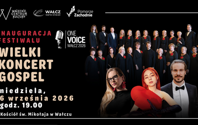 One Voice. Wałcz 2026: Inauguracja Festiwalu – Wielki Koncert Gospel