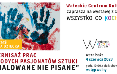 Zdjęcie do Wszystko, co kocham - "Malowane nie pisane"